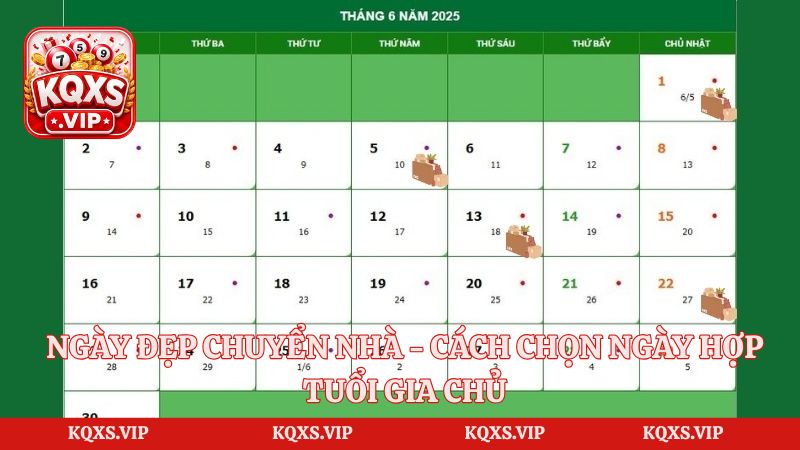 Ngày Đẹp Chuyển Nhà – Cách Chọn Ngày Hợp Tuổi Gia Chủ